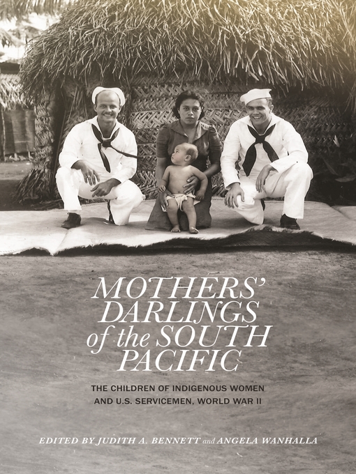 Title details for Mothers' Darlings of the South Pacific by Judith A. Bennett - Available
